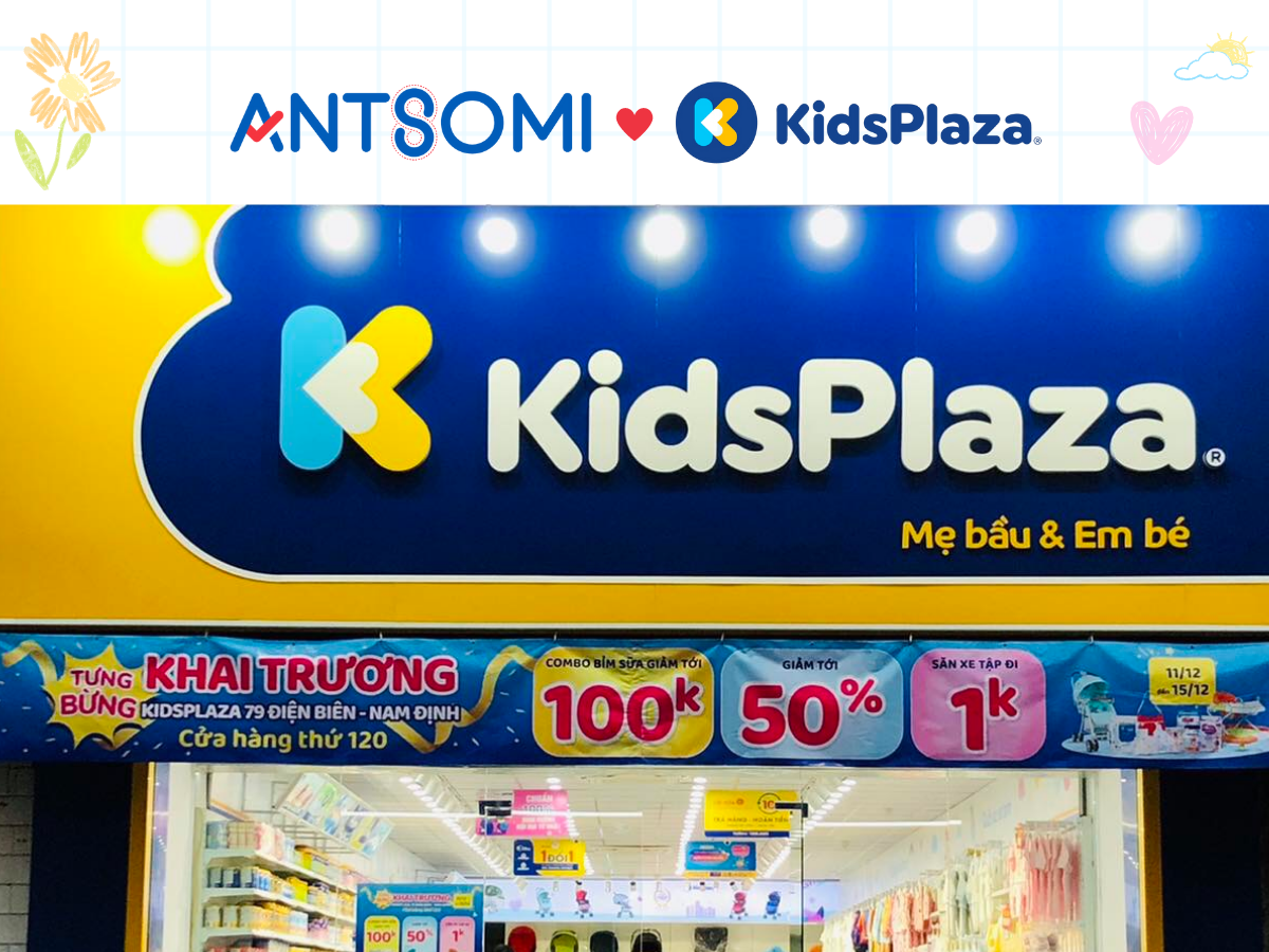 Antsomi CDP 365 và Kids Plaza - chiến dịch 7 mẹ yêu thương