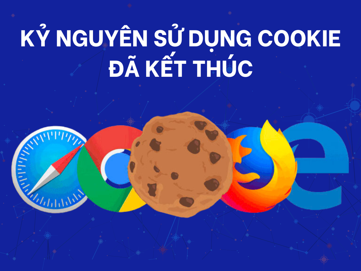 CDP có là giải pháp khi không thể sử dụng Cookie nữa?