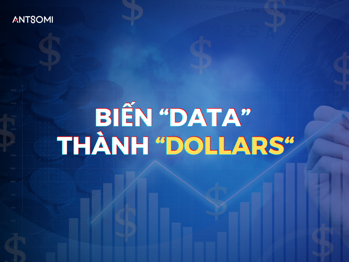 Biến "Data" thành "Dollars" - CDP thực hiện điều này như thế nào?