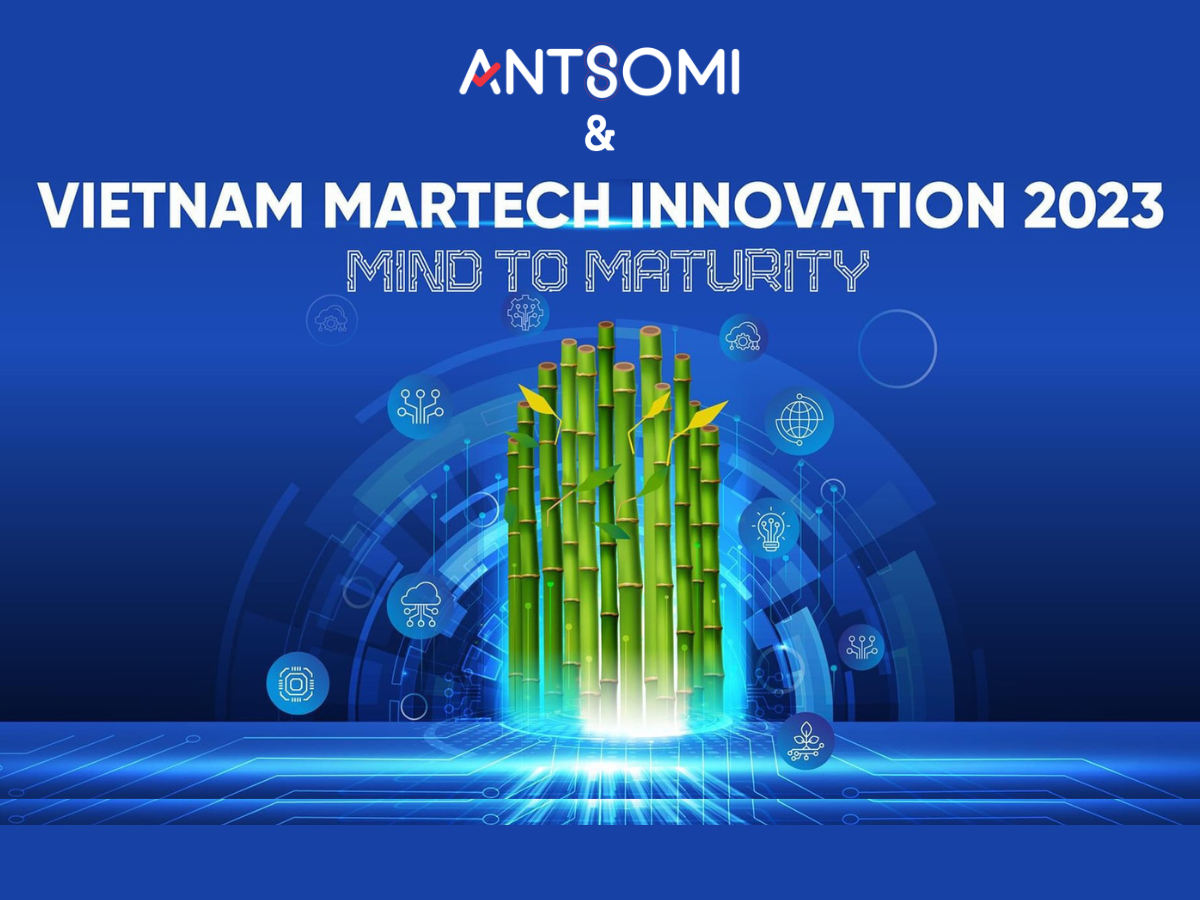 Nhìn lại hành trình lan tỏa sản phẩm công nghệ Việt cùng Antsomi tại Vietnam MarTech Innovation 2023